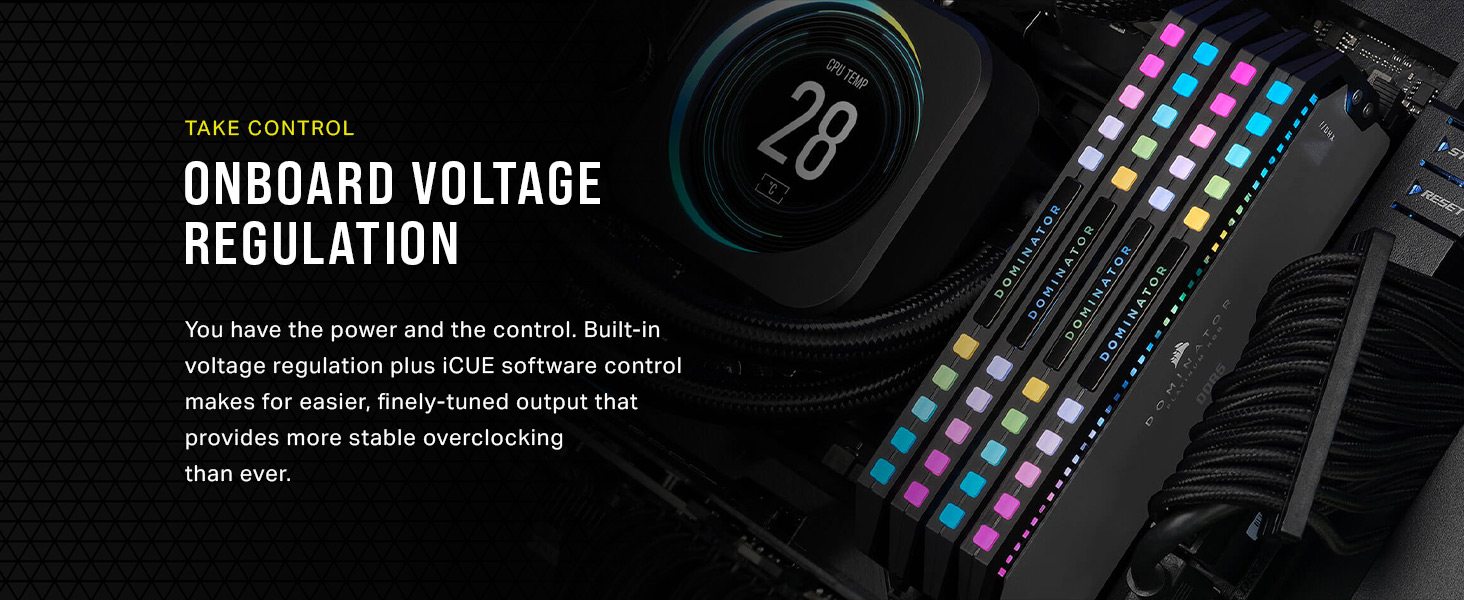 iCUE software, ONBOARD VOLTAGE REGULATION, DDR5