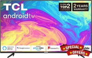TCL 55P617K 55 Inch 4K UHD Smart Android TV with Freeview Play