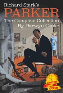 Richard Stark's Parker: The Complete Collection      Paperback – 26 Oct. 2023