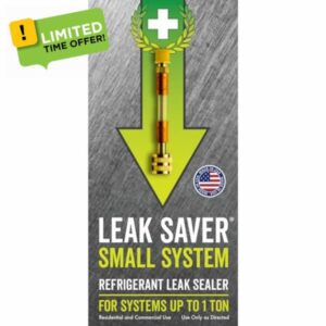 Leak Saver Direct Inject Small System Refrigerant Leak Sealer - for Systems Up to 1 Ton - Ideal for Most Small Home Appliances