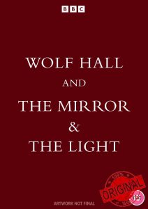 Wolf Hall and The Mirror & the Ligh